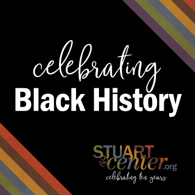 Image Reads &quot;Celebrating Black History Month&quot; with the Stuart Center for Mission logo and colors.