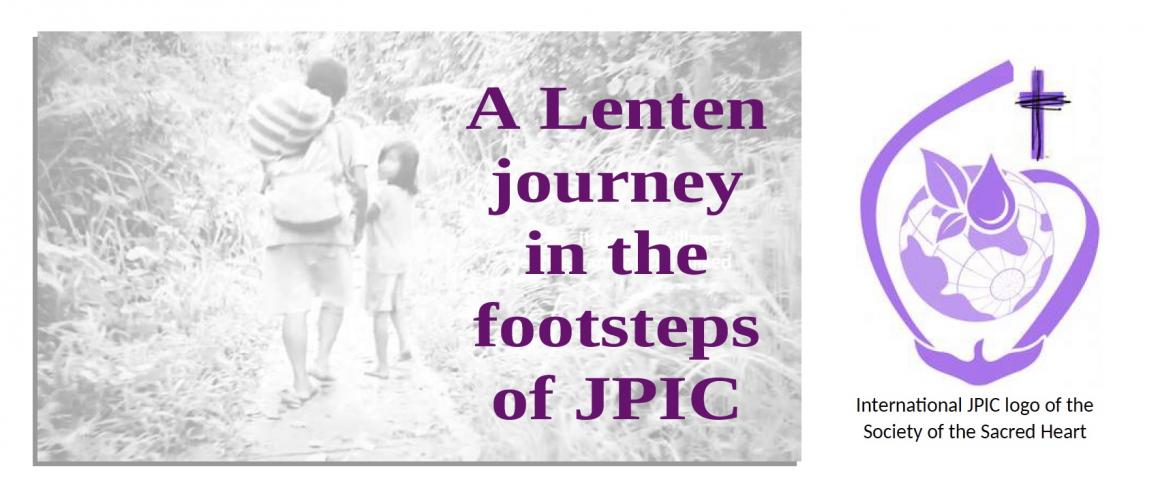 A Lenten Journey in the footsteps of JPIC