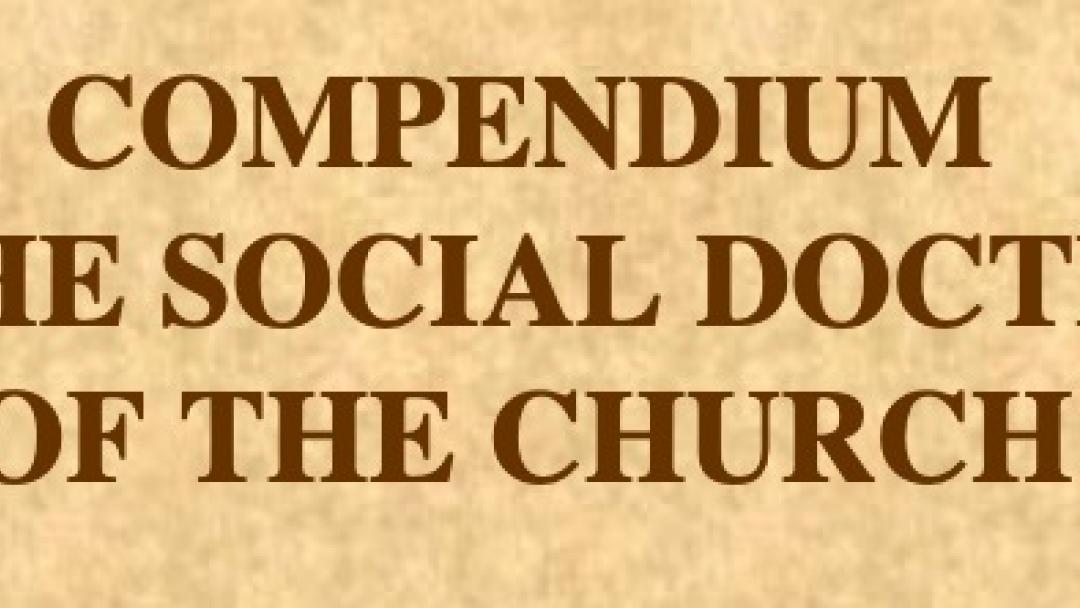 The Compendium Of The Social Doctrine Of The Church Stuart Center